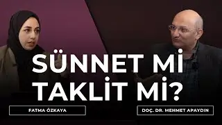 Sünnet Algısı ve Şekilcilik | Doç. Dr. Mehmet Apaydın
