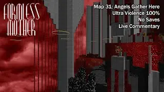 (Doom II) Бесформенная Мать - Карта 31: Здесь собираются ангелы (UV-Max)