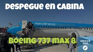 Despegue - Aerolineas Argentinas - Boeing 737 MAX 8 - Rumbo a Salta - 4K