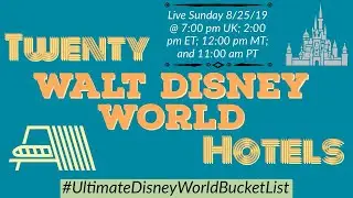 The Ultimate Disney World Bucket List - Hotels!