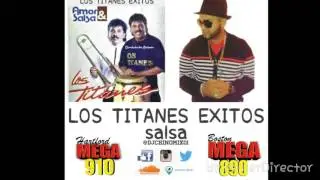 TITANES EXITOS (SALSA)