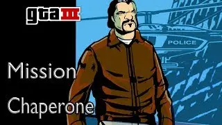 GTA 3 Mission Chaperone