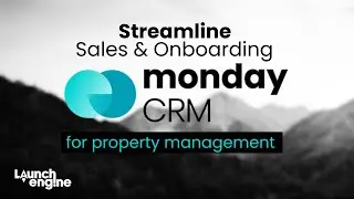 How to Use the Monday.com CRM for Property Management
