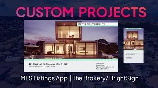 Custom Project: How the Brokery showcases auto-updating listings using Brightsign and Screenfeed
