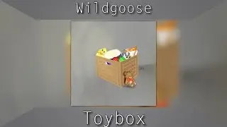 [Electronic] Wildgoose - Toybox