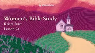 Women's Bible Study - Acts - April 27, 2022