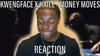 Kwengface X Haile (WSTRN) - Money Moves (Music Video) | Prod By ShowNProve [REACTION]