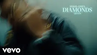 Mykel Costa - Diamonds ft. LieVin (Official Video)