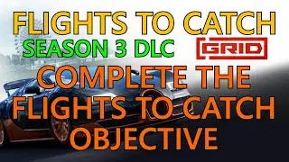 GRID, Season 3 DLC: Flights To Catch Trophy Guide