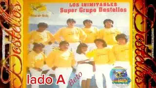Super grupo Destellos vol. 2 lado A