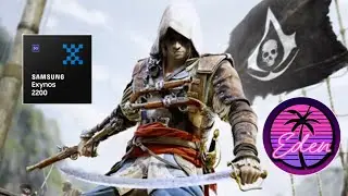 AC Black Flag - Eden - Galaxy S23 FE - Exynos 2200 - GPU Xclipse 920.