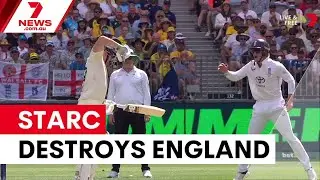 Starc destroys England with career-best figures | 7NEWS