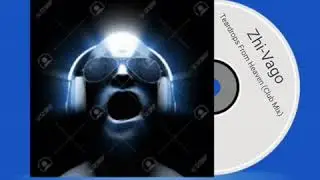 Zhi-Vago - Teardrops From Heaven (Club Mix)