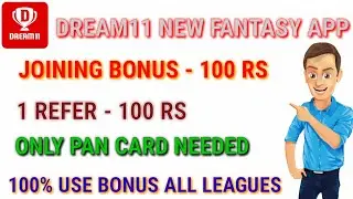 Dream11 New Fantasy App Geniune Payments Only Pan Card Needed All Leagues Bonus