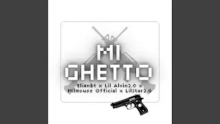 Mi Ghetto