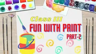 Class 3 | Fun With Paint | Part 2 | Chapter 5 | ICSE Syllabus
