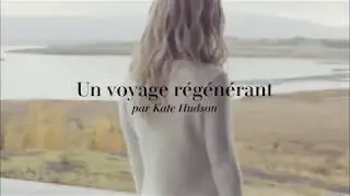 Ways to Love La Mer with Kate Hudson - Balanced | La Mer