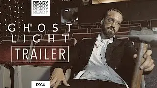 Ghost Light | Official Trailer | RX4