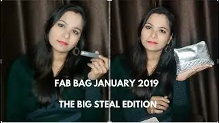FAB BAG JANUARY 2019 || THE BIG STEAL EDITION || Sparkle's Beauty