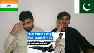 Argentina Reject's Pakistan's Claims about JF 17 Deal | Pakistani reaction
