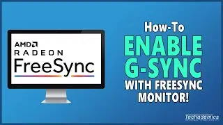 Как включить G Sync на мониторе Freesync