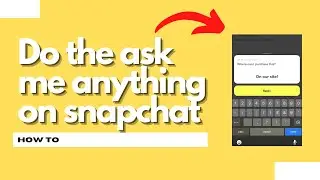 How to do the ask me anything on snapchat (Quick & Easy)