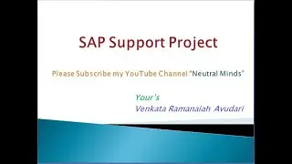 SAP Support Project Roles and responsibilities and Ticketing tool tips.