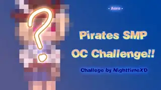 Pirates SMP OC Challenge ! // Gacha // #NightsPiratesocChallange //
