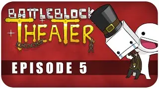 Let's Play Battleblock Theatre - #5: Complication Strikes!!!