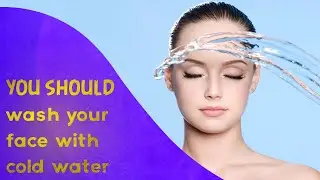 Hair Skin Beauty :The Benefits Of cold water for face  - Beauty tips