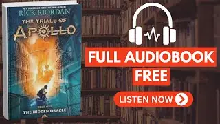 The Trials of Apollo, Book One: The Hidden Oracle by Rick Riordan [Full Audiobook Free]