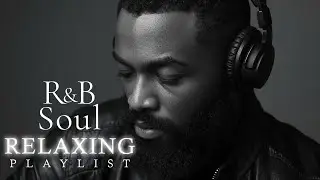RnB Serenity &mdash; Soft & Smooth RnB Vibes