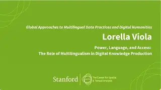 Lorella Viola: Power, Language, and Access, The Role of Multilingualism in Digital Production