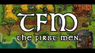 TFM - The First Men Demo