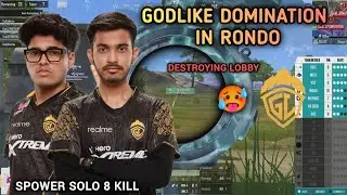 Godlike Domination In Rondo Destroying Lobby Spower solo 8 kill 