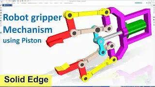 Solid Edge Assembly & Motion Animation #16 | Robot Gripper Mechanism using Piston