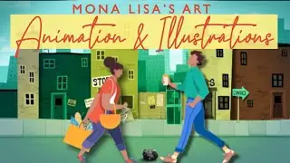 Animation & Illustration with Mona Lisa's Art