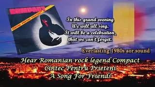 【Melodid Rock/AOR】Compact (Romania)  - C&icirc;ntec Pentru Prieteni 1988~Emily's collection