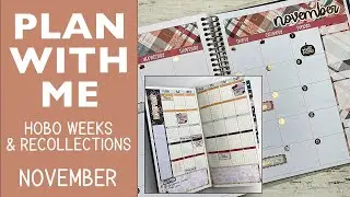 MONTHLY Plan With Me / November / Hobo Weeks & Recollections / Ft. Plan4Happy & A Pretty Planscape