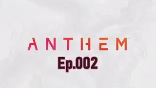 [4K] Anthem Playthrough-RANGER Gameplay Episode 002 [No Commentary]