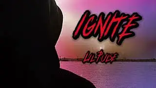 Lil Pulse - Ignite ( Lyrics Video )