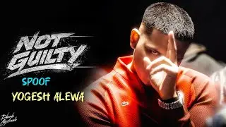 Dhanda Nyoliwala - NOT GUILTY (Official Spoof) | Yogesh Alewa