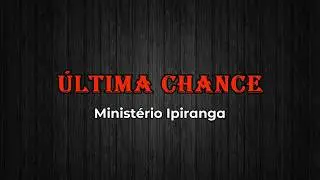 ÚLTIMA CHANCE - PLAYBACK CIFRAMELÓDICA-SAX ALTO TOM DE (E MAIOR)