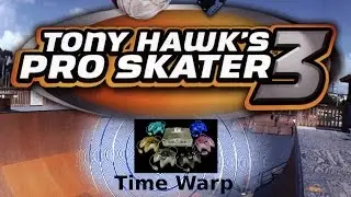 Tony Hawk's Pro Skater 3 | Turing Time Warp