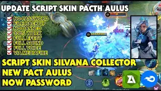 Script Skin Silvana Collector Pacth Aulus Terbaru 2021 No Password
