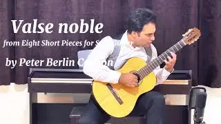 Valse noble by:Peter Belin Carlson@babakmirmohamadi #education #guitarra #guitarclassical #guitar