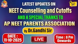 Latest Updates on NEET Councelling and Cutoffs & a Special thanks to AP NEET Parents Association