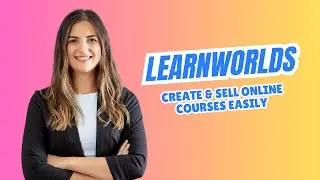 LearnWorlds Review 2025: Create & Sell Online Courses Easily | The Best All-In-One Course Platform