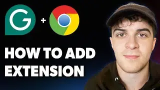 How to Add Grammarly Extension to Chrome [2025 Full Guide]