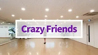 Crazy Friends Line Dance by Danny Dick& Heather Barton 2025